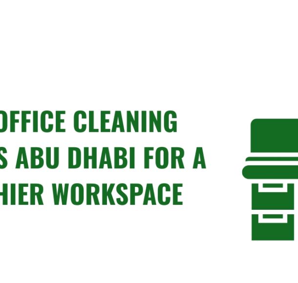 best office cleaning services Abu Dhabi